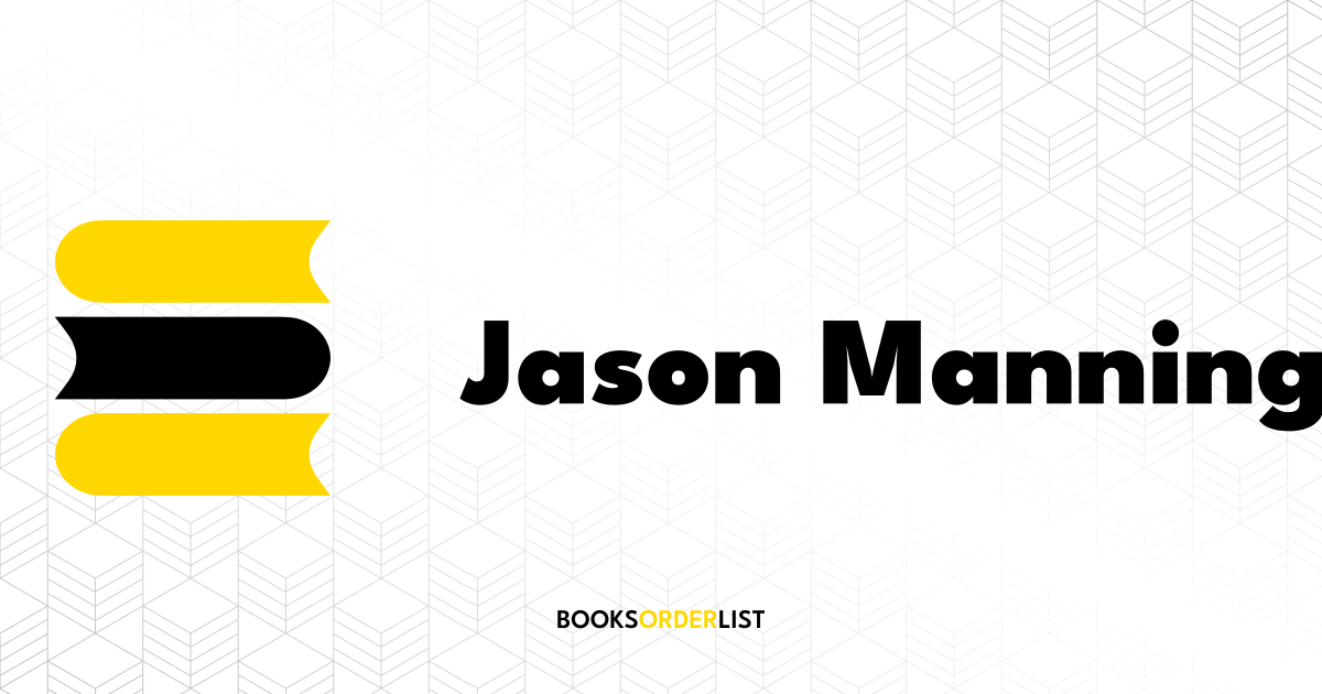 Jason Manning Books in Order | Books Order List
