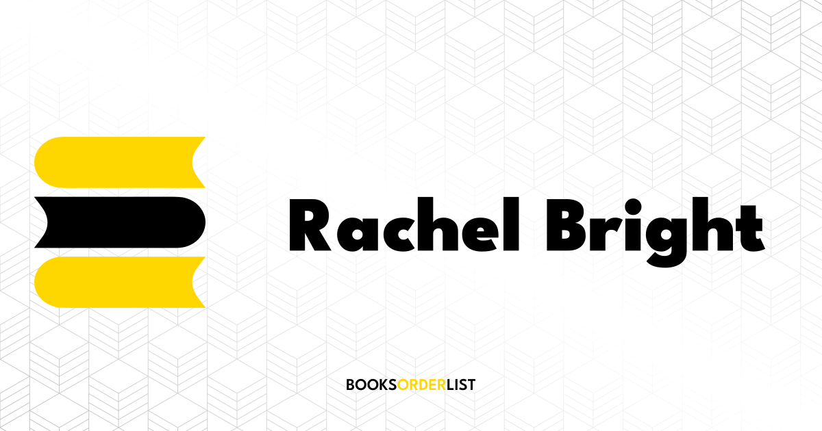 Rachel Bright Books in Order | Books Order List