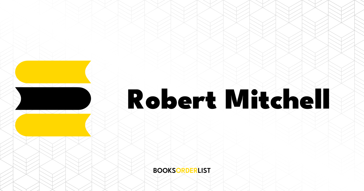 Robert Mitchell Books in Order | Books Order List